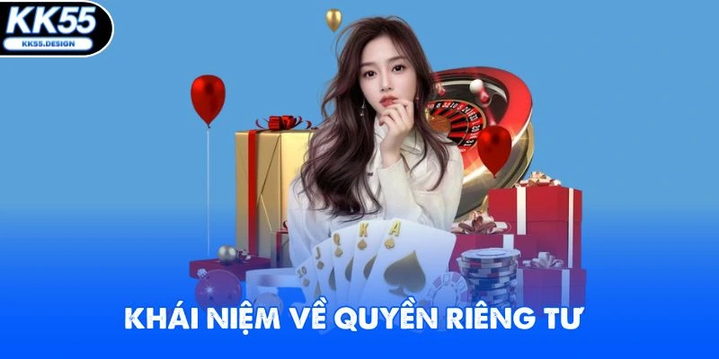 Khái niệm về quyền riêng tư