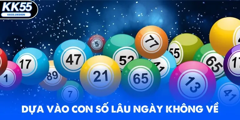 Kinh nghiệm bắt lô trượt dựa vào các con số lâu ngày không về bờ