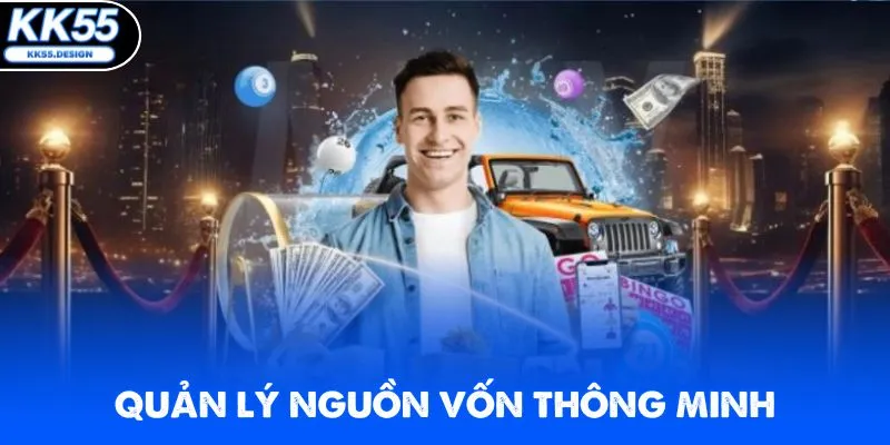 Quản lý nguồn vốn thông minh là kinh nghiệm hiệu quả khi đánh lô đề